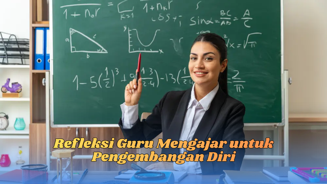 Refleksi guru mengajar