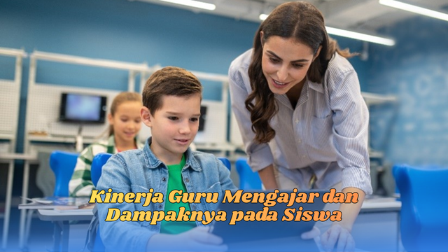 Kinerja guru mengajar